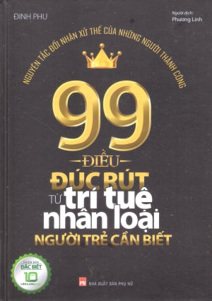 99 Điều Đúc Rút Từ Trí Tuệ Nhân Loại Người Trẻ Cần Biết (Bìa Cứng) Phụ Nữ (M.Long)