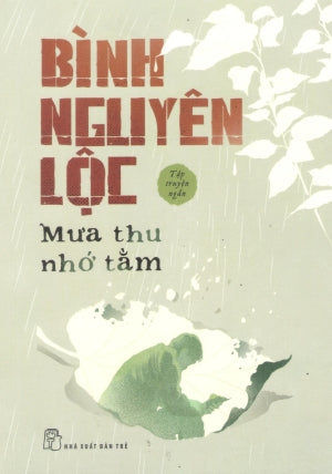 Mưa Thu Nhớ Tằm - Tập Truyện Ngắn . Trẻ