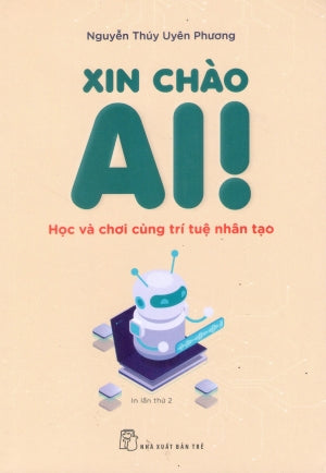 Xin Chào AI - Học Và Chơi Cùng Trí Tuệ Nhân Tạo Trẻ