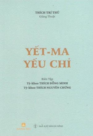Yết-ma Yếu Chỉ . Đà Nẵng (H.Tích)