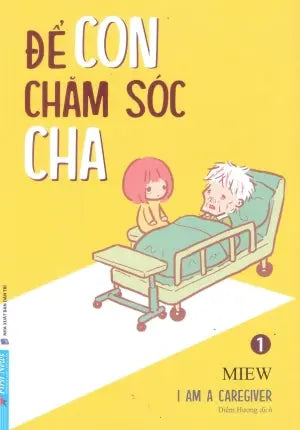 I'M A CAREGIVER - Tập 1 : Để Con Chăm Sóc Cha Dân Trí (F.News)