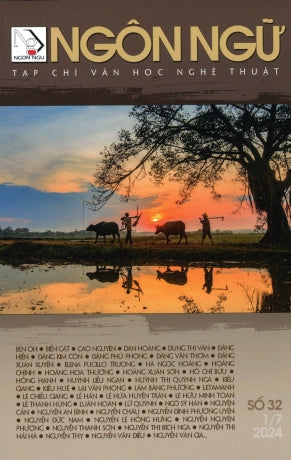 Tạp Chí Văn Học Nghệ Thuật - Ngôn Ngữ - Số 32 tháng 7/2024 Tạp Chí Ngôn Ngữ (Nhân Ảnh)