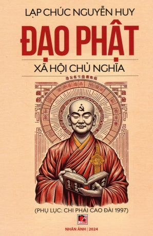 Đạo Phật Xã Hội Chủ Nghĩa (Phụ Lục: Chi Phái Cao Đài 1997) Nhân Ảnh 2024