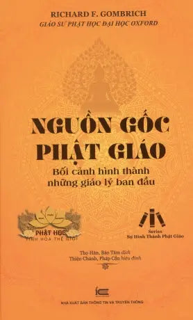 Nguồn Gốc Phật Giáo - Bối Cảnh Hình Thành Những Giáo Lý Ban Đầu Thầy Pháp Cẩn