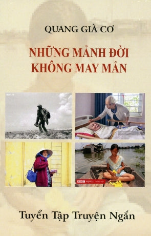 Những Mảnh Đời Không May Mắn (Tuyển Tập Truyện Ngắn) Tác Giả