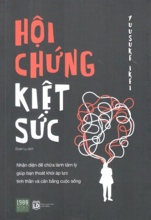 Hội Chứng Kiệt Sức / Moetsuki-San No Hon Lao Động (1980Books)