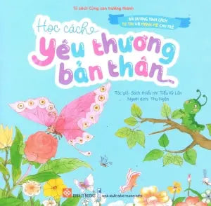 Bồi Dưỡng Tính Cách Tự Tin Và Mạnh Mẽ Cho Trẻ (Bộ 8 Cuốn) - Học Cách Yêu Thương Bản Thân (Dành cho độ tuổi 2-8) Thanh Niên (Đinh Tị)