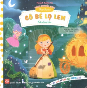 Sách Chuyển Động - First Stories - Cô Bé Lọ Lem - Cinderella (Bìa Cứng) (Dành cho độ tuổi 0-6) Thanh Niên (Đinh Tị)