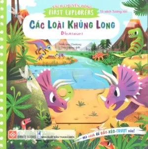 Sách Chuyển Động - First Explorers - Các Loài Khủng Long - Dinosaurs (Bìa Cứng) (Dành cho độ tuổi 0-6) Thanh Niên (Đinh Tị)