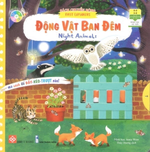 Sách Chuyển Động - First Explorers - Động Vật Ban Đêm - Night Animals (Bìa Cứng) (Dành cho độ tuổi 0-6) Thanh Niên (Đinh Tị)