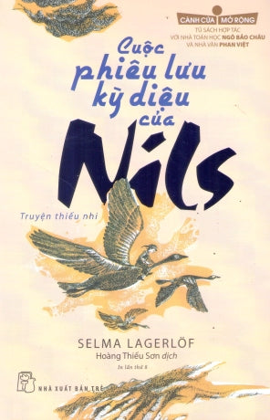 Cánh Cửa Mở Rộng - Cuộc Phiêu Lưu Kỳ Diệu Của Nils / Nils Holgerssons Underbarra Resa Genom Sverige Trẻ