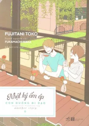 Nhật Ký Ấm Áp - Con Đường Đi Dạo Hà Nội (Nhã Nam)