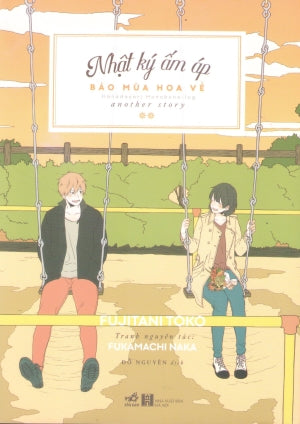 Nhật Ký Ấm Áp - Báo Mùa Hoa Về Hà Nội (Nhã Nam)