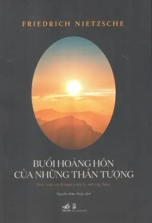 Buổi Hoàng Hôn Của Những Thần Tượng Dân Trí (Nhã Nam)