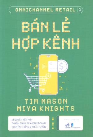 Bán Lẻ Hợp Kênh / Ominichannel Retail Dân Trí (Nhã Nam)
