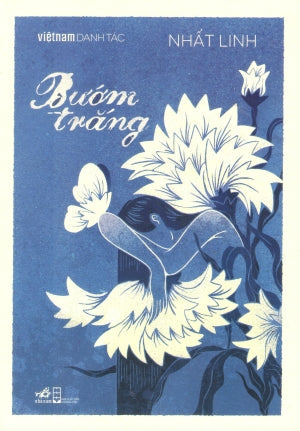 Bướm Trắng - Việt Nam Danh Tác Hội Nhà Văn (Nhã Nam)
