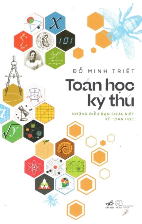 Toán Học Kỳ Thú - Những Điều Bạn Chưa Biết Về Toán Học Thế Giới (Nhã Nam)