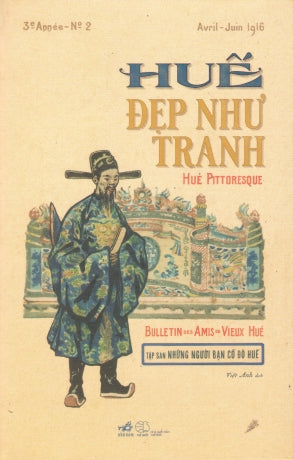 Huế Đẹp Như Tranh (Bìa Cứng, Nhiều Hính Ành) - Hué Pittoresque