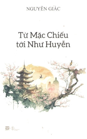 Từ Mặc Chiếu Tới Như Huyễn Đà Nẵng (Phanbook)