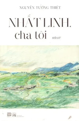Nhất Linh, Cha Tôi (Hồi Ký) Phụ Nữ (Phanbook)