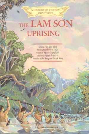 A History Of Vietnam In Pictures - The Lam Sơn Uprising (Bìa Mềm) Trẻ