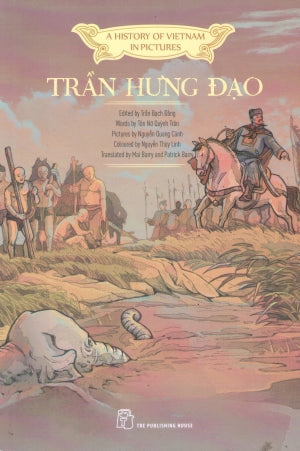A History Of Vietnam In Pictures - Trần Hưng Đạo (Bìa Mềm) Trẻ