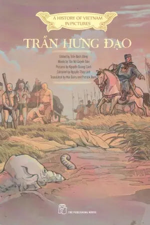 A History Of Vietnam In Pictures - Trần Hưng Đạo (Bìa Mềm) Trẻ
