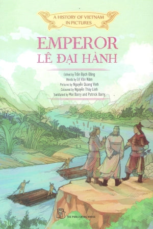 A History Of Vietnam In Pictures - Emperor Lê Đại Hành (Bìa Mềm) Trẻ