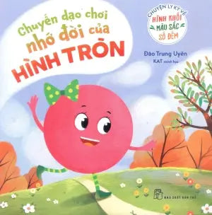 Chuyện Ly Kỳ Về Hình Khối, Màu Sắc, Số Đếm (Bộ 3 Cuốn) Trẻ