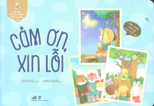 Bé Yêu Ngoan Ngoãn Giỏi Giang - Cảm Ơn, Xin Lỗi (Cẩm Nang Ứng Xử Cho Tuổi 2+) Dân Trí (Nhã Nam)