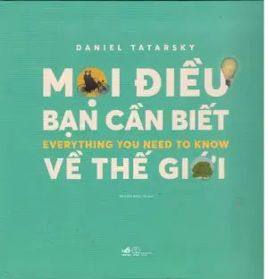 Mọi Điều Bạn Cần Biết Về Thế Giới / Everything You Need To Know Thế Giới (Nhã Nam)