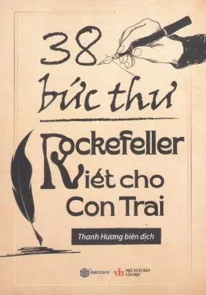38 Bức Thư Rockefeller Viết Cho Con Trai Văn Học (Sbooks)