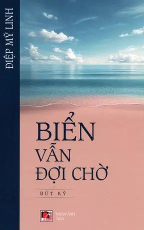 Biển Vẫn Đợi Chờ (Bút Ký) Nhân Ảnh 2024