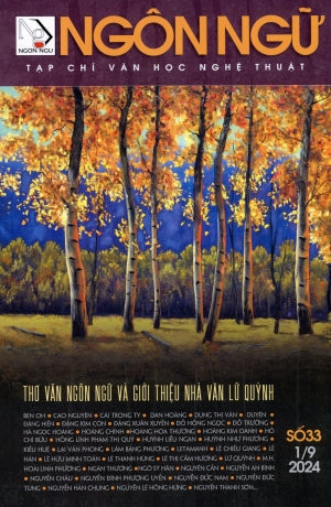Tạp Chí Văn Học Nghệ Thuật - Ngôn Ngữ - Số 33 tháng 9/2024 Tạp Chí Ngôn Ngữ (Nhân Ảnh)