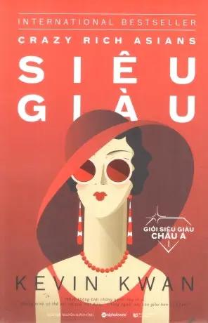 Giới Siêu Giàu Châu Á - Tập 1: Siêu Giàu / Crazy Rich Asians