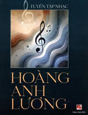 Tuyển Tập Nhạc Hoàng Anh Lương Nhân Ảnh