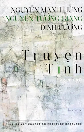 Truyện Tình - Tuyển Dịch (Nhiều Hình Ảnh Màu) (Chuyện Tình - Tuyển Dịch) Hết . Culture Art Education Exchange Resource