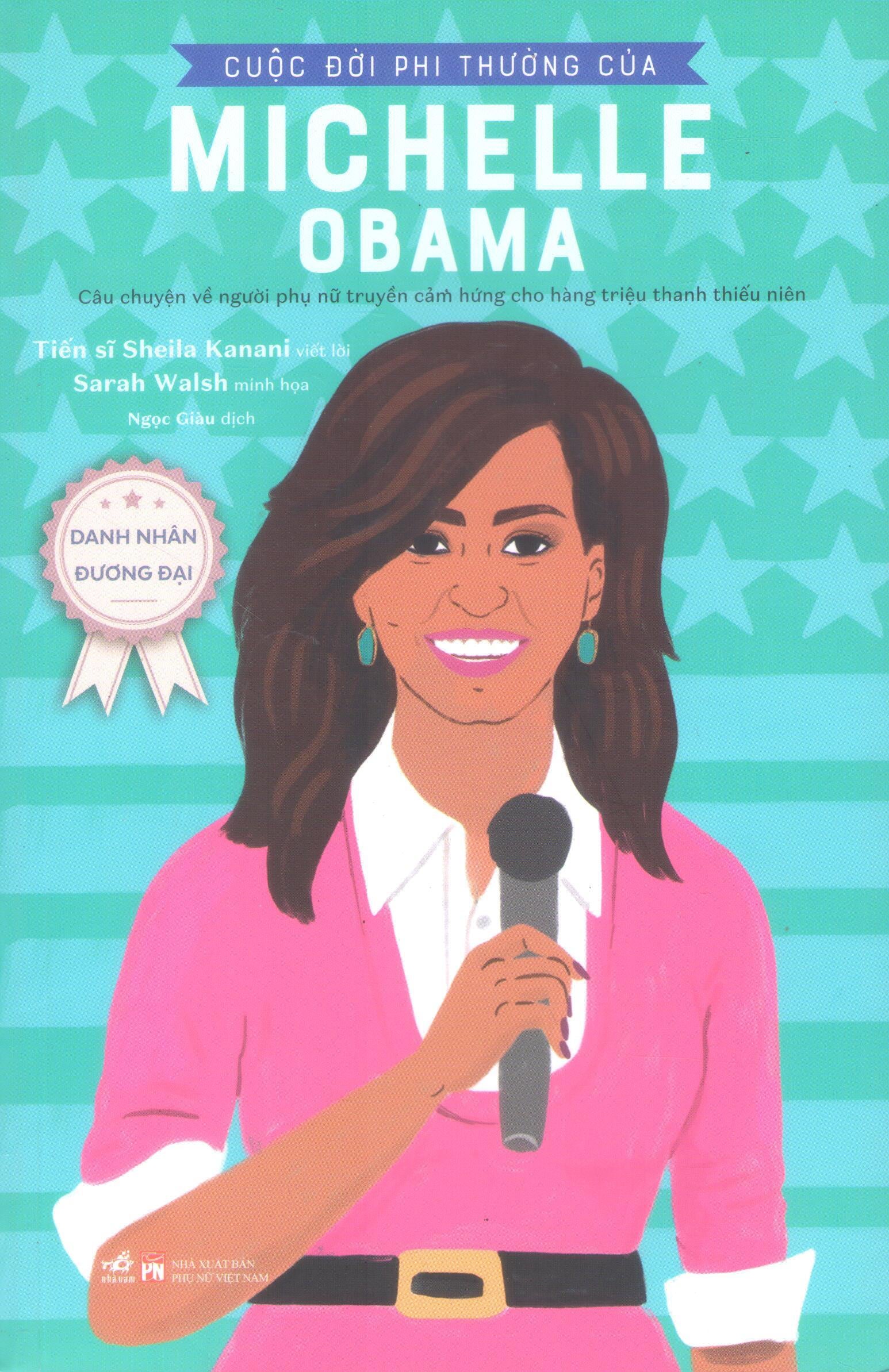 Danh Nhân Đương Đại - Cuộc Đời Phi Thường Của Michelle Obama