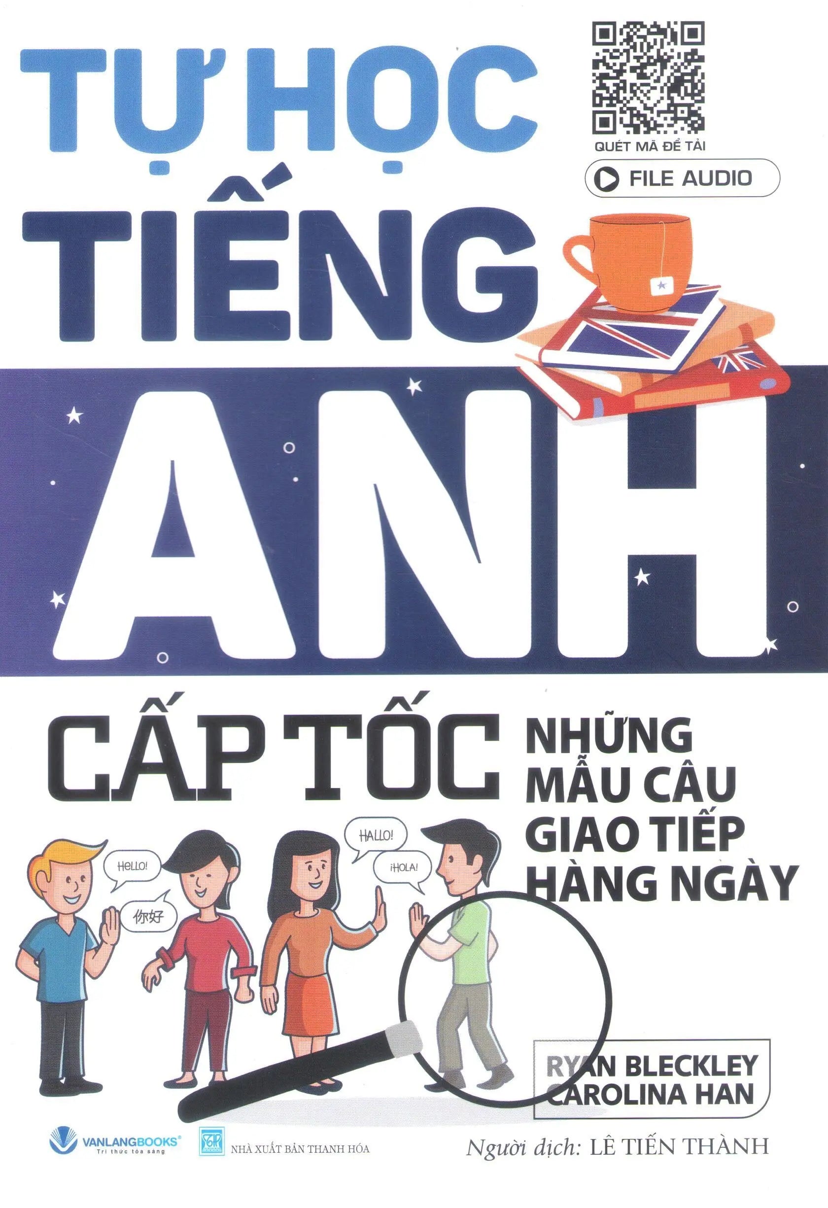 Tự Học Tiếng Anh Cấp Tốc - Những Mẫu Câu Giao Tiếp Hàng Ngày Thanh Hóa VLang