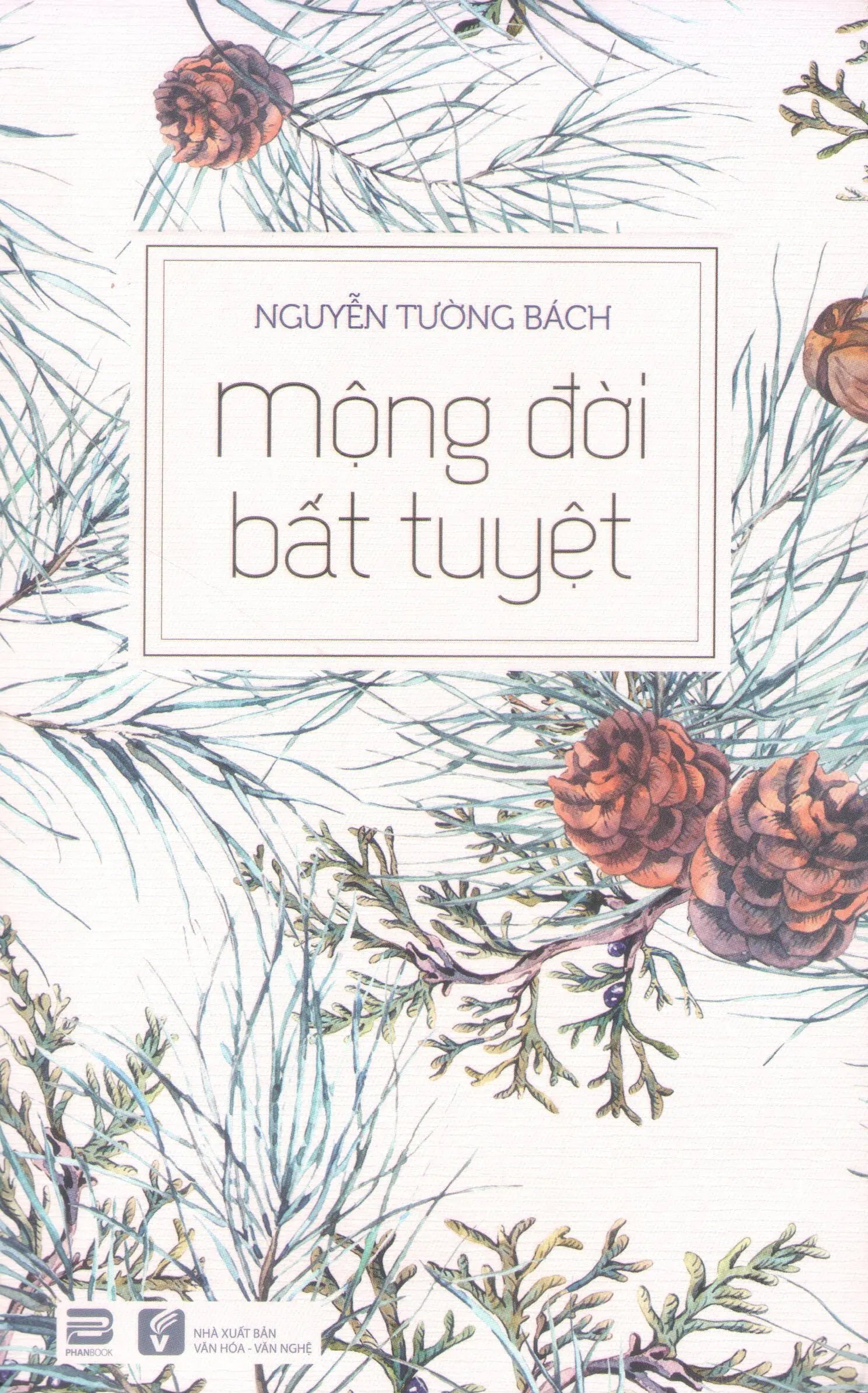 Mộng Đời Bất Tuyệt VH Văn Nghệ (Phanbook)