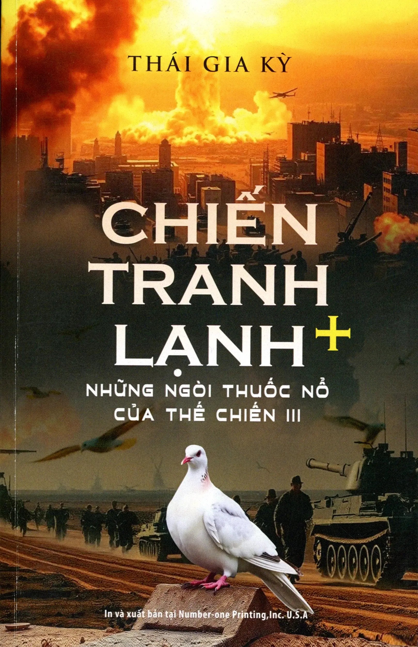 Chiến Tranh Lạnh + - Những Ngòi Thuốc Nổ Của Thế Chiến III My Store