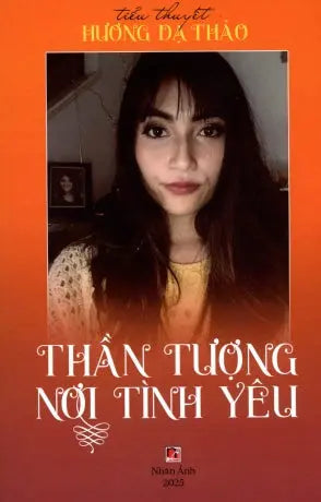 Thần Tượng Nơi Tình Yêu (Tiểu Thuyết) Nhân Ảnh 2025