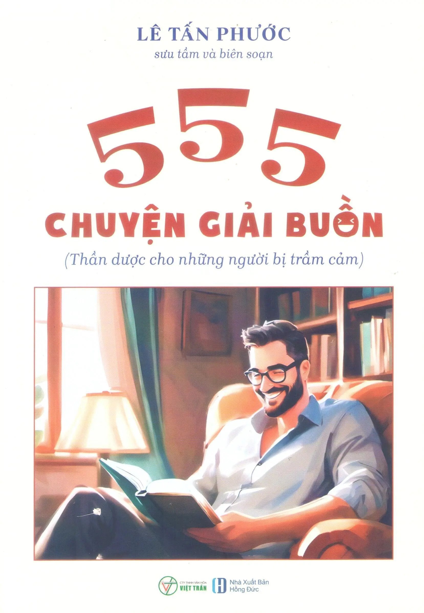 555 Chuyện Giải Buồn Thần Dược Cho Những Người Bị Trầm Cảm