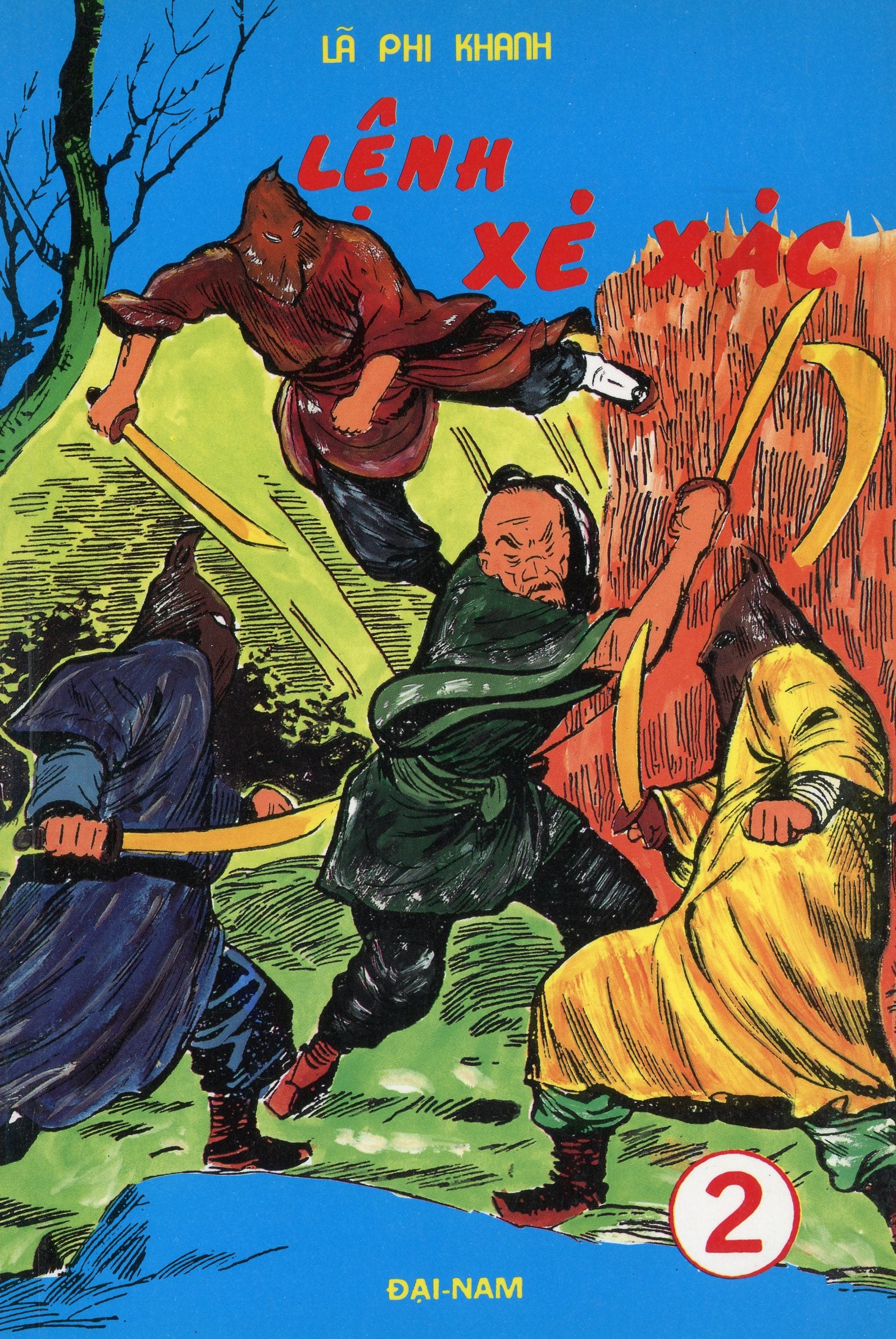 Lệnh xé xác (Bộ 7 cuốn) - Truyện võ hiệp kỳ tình Trung Hoa