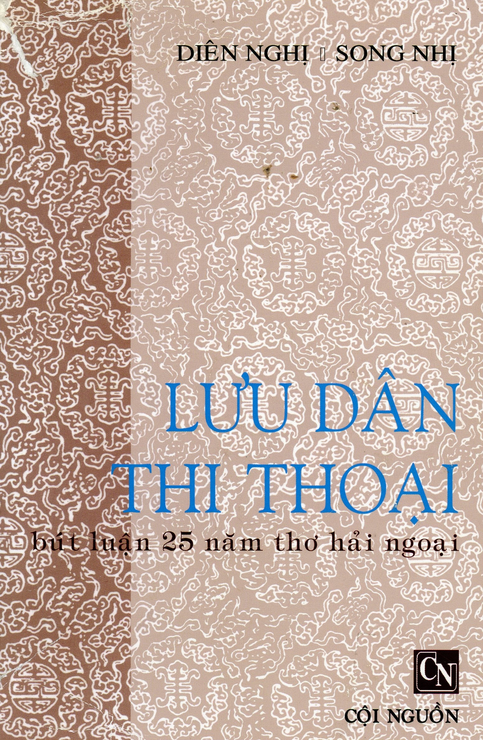 Lưu dân thi thoại - Bút luận 25 năm thơ hải ngoại