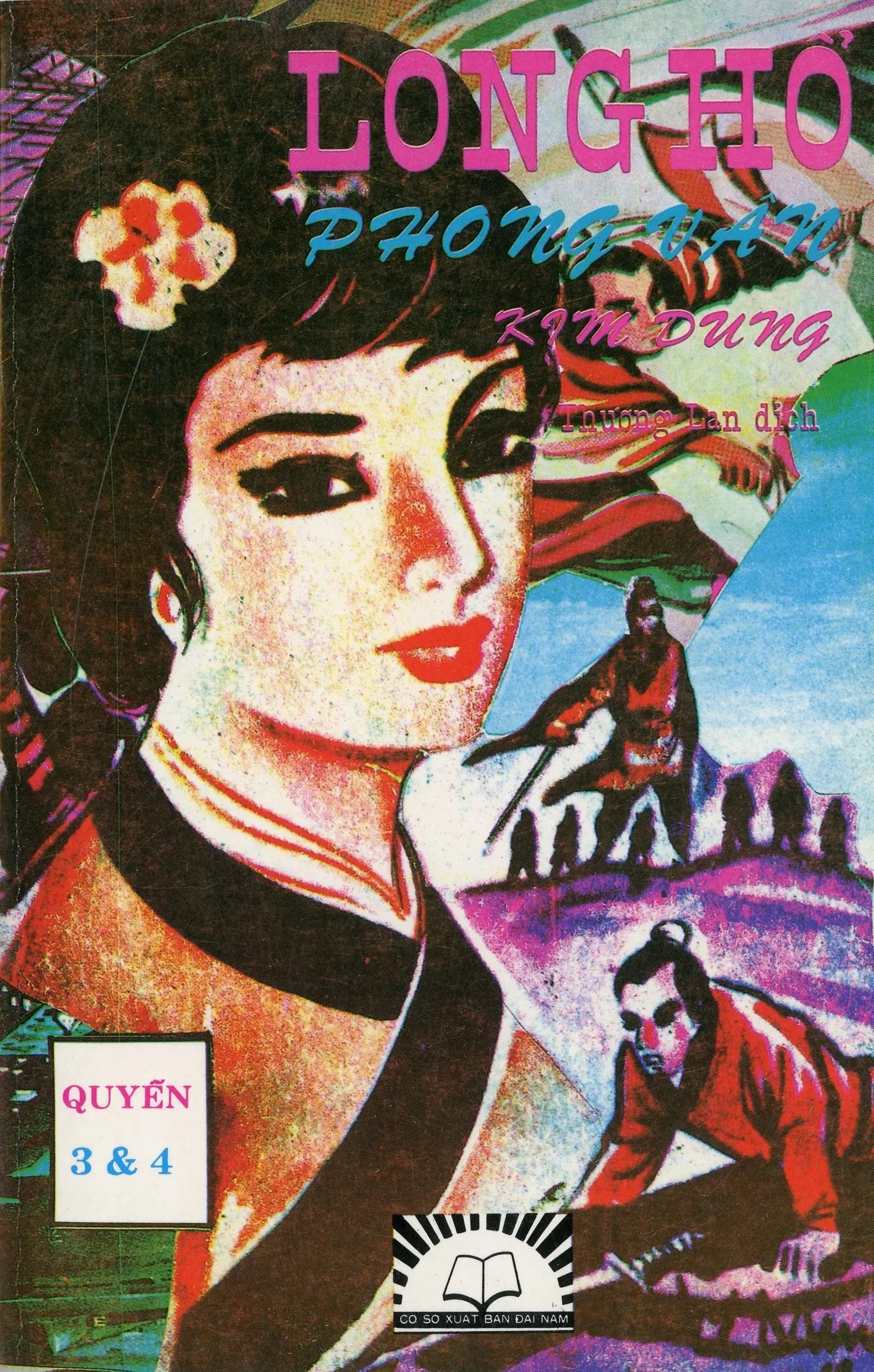 Long Hổ Phong Vân (Bộ 5 cuốn) - Truyện võ hiệp kỳ tình Trung Hoa Đại Nam