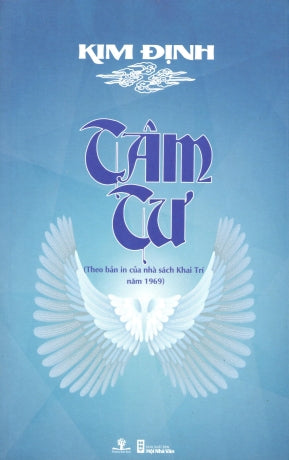 Tâm Tư (Theo Bản In Của Nhà Sách Khai Trí Năm 1969) Kim Định . Hội Nhà Văn (Ph.Nam)
