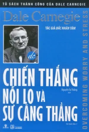 Chiến Thắng Nỗi Lo Và Sự Căng Thẳng / OverComing Worry And Stress Ph.Nam