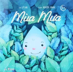 Tủ Sách Chồi Non (5+) - Mùa Mưa . Mỹ Thuật (Ph.Nam)
