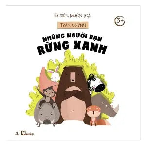 Tủ Sách Chồi Non (3+) - Những Người Bạn Rừng Xanh Mỹ Thuật (Ph.Nam)